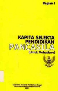 Kapita Selekta Pendidikan Pancasila : Untuk Mahasiswa