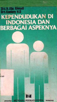 Kependudukan di Indonesia dan berbagai aspeknya