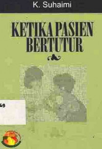 Ketika Pasien Bertutur