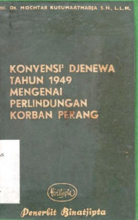 Konvensi-Konvensi Djenewa Tahun 1949 Mengenai Perlindungan Korban Perang