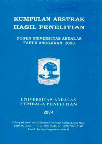 Kumpulan Abstrak Hasil Penelitian Dosen Universitas Andalas Tahun Anggaran 2003