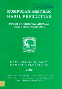 Kumpulan Abstrak Hasil Penelitian Dosen Universitas Andalas Tahun Anggaran 2005