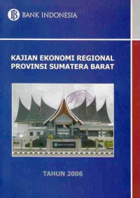 Kajian Ekonomi Regional Provinsi Sumatera Barat Tahun 2006