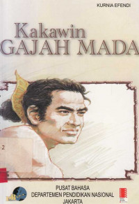 Kakawin Gajah Mada / Kurnia Effendi