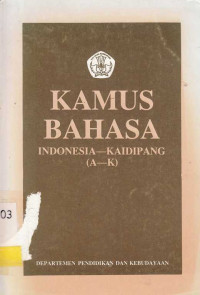 Kamus Bahasa Indonesia-Kaidipang (A-K)