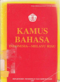 Kamus Bahasa Indonesia-Melayu Riau