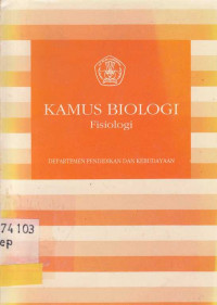 Kamus Biologi Fisiologi