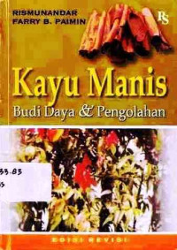 Kayu Manis : Budi Daya dan pengolahan