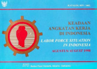 Keadaan Angkatan  Kerja di Indonesia Agustus 1998