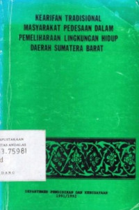 Kearifan Tradisional Masyarakat Pedesaan Dalam Memelihara Lingkungan Hidup Daerah Kalimantan Selatan