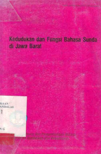 Kedudukan Dan Fungsi Bahasa Sunda Di Jawa Barat / DEPDIKBUD