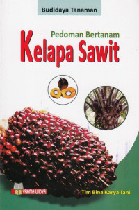 Pedoman bertanam Kelapa Sawit