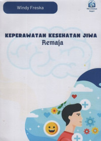 Keperawatan Kesehatan Jiwa Remaja