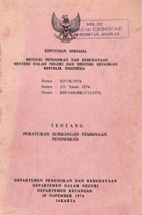 Keputusan Bersama Menteri Pendidikan Dan Kebudayaan Menteri Dalam Negeri Dan Menteri Keuangan Republik Indonesia Tentang Peraturan Sumbangan Pembinaan Pendidikan