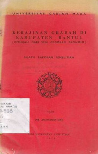 Kerajinan Grabah Di Kabupaten Bantul (Ditinjau Dari Segi Geografi Ekonomi)