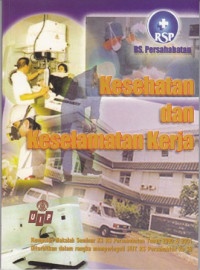 Kesehatan dan Keselamatan Kerja