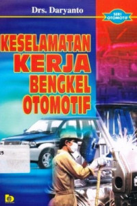 Keselamatan Kerja Bengkel Otomotif