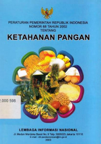 Peraturan Pemerintah Republik Indoensia Nomor 68 Tahun 2002 Nomor 68 Tahun 2002 Ketahan Pangan