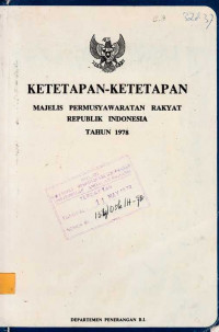 Ketetapan - Ketetapan Majelis Permusyawaratan Rakyat Republik Indonesia Tahun 1978