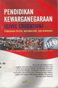 Pendidikan Kewarganegaraan (Civic Education) Pendidikan Politik Nasionalisme Dan Demokrasi