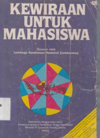 Kewiraan Untuk Mahasiswa / Lembaga Ketahanan Negara