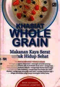 Khasiat Whole Grain Makanan Berserat untuk Hidup Sehat