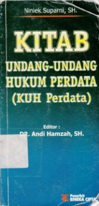 Kitab Undang-Undang Hukum Perdata (Kuh Perdata)