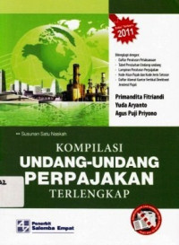 Kompilasi Undang-Undang Perpajakan Terlengkap : Primandita Fitriandi,Tejo Birowo