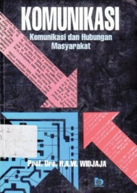 Komunikasi : Komunikasi Dan Hubungan Masyarakat