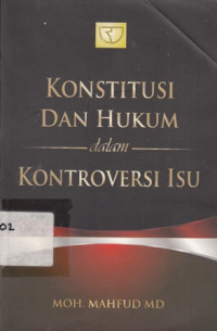 Konstitusi Dan Hukum dalam Kontroversi Isu