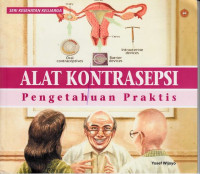 Alat Kontrasepsi Pengetahuan Praktis