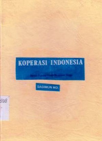 Koperasi Indonesia = (Pelajaran Koperasi Tingkat Perguruan Tinggi)