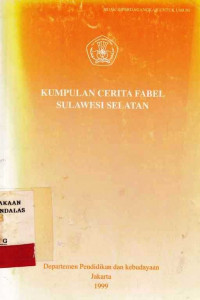 Kumpulan Cerita Fabel Sulawesi Selatan