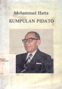 Mohammad Hatta Kumpulan Pidato : Dari tahun 1942s.d.1949