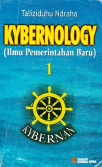 Kyber5nology : ilmu pemerintahan baru / Taliziduhu Ndraha