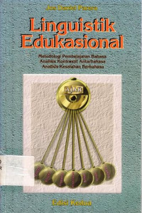 Linguistik Edukasional : Metodologi Pembelajaran Bahasa Abalisis Kontrastif Antar Bahasa Abalisis Kesalahan Berbahasa