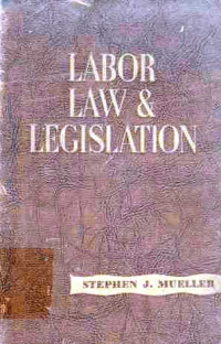 Labor Law and Legislation