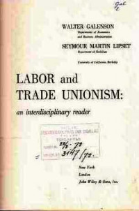 Labor and Trade Unionism  an Interdisciplinary Reader