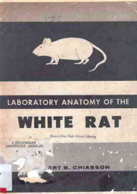 Laboratory Anatomy of the White Rat