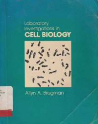 Laboratory Investigations In Cell Biology