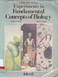 Laboratory Manual : Experiments In Fundamental Concepts Of Biology