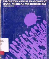 Laboratory Manual To Accompany   Basic Medical Microbiology