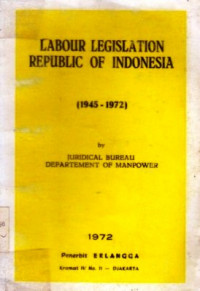 Labour Legislation Republic Of Indonesia (1945 - 1972)