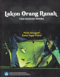 Lakon Orang Ranah Tiga Naskah Drama