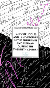 Land Struggles And Land Regimes In The Philippines And Vietnam During The Twentieth Century