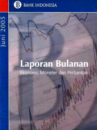 Laporan Bulanan Ekonomi, Moneter dan Perbankan Juni 2005