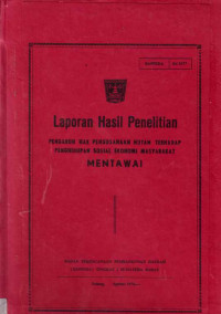 Laporan Hasil Penelitian Pengaruh Hak Penguasaan Hutan Terhadap Penghidupan Sosial Ekonomi Masyarakat Mentawai