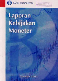 Laporan Kebijakan  Moneter Triwulan I-2011