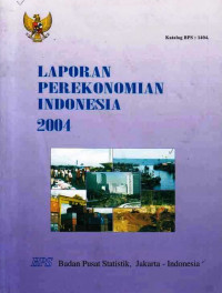 Laporan Perekonomian Indonesia 2004