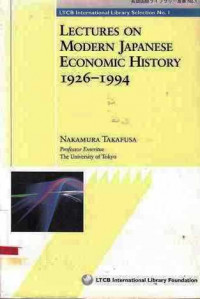 Lectures On Modern Japanese Economic History 1926-1994